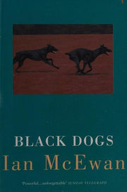Black Dogs: Ian McEwan