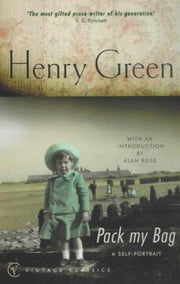 Pack My Bag: Henry Green