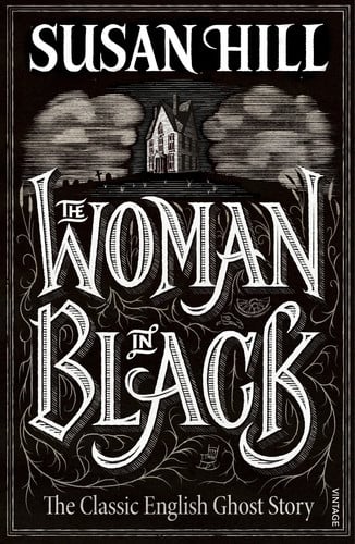 The Woman in Black (Vintage Classics) - Cover May Vary