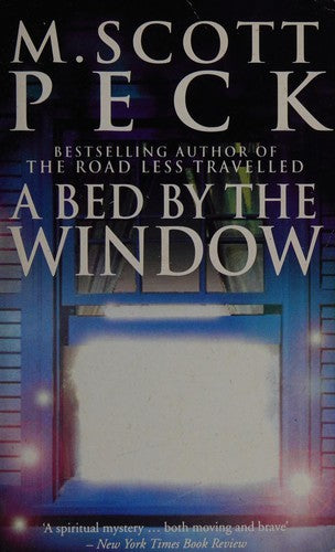 A Bed By The Window: A Novel of Mystery and Redemption