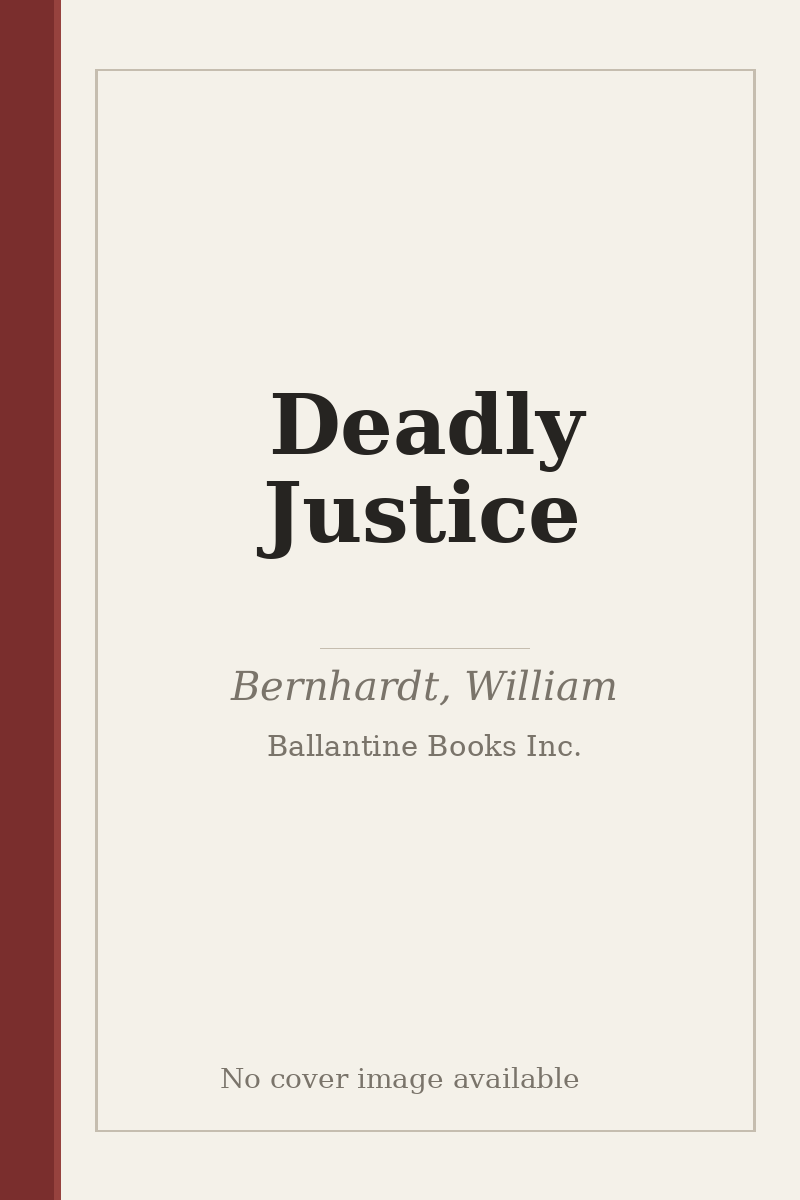 Deadly Justice - no cover image available