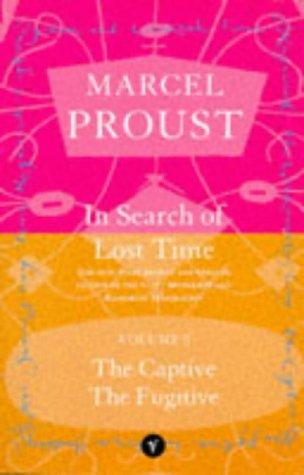 In Search of Lost Time, Vol 5: The Captive & The Fugitive