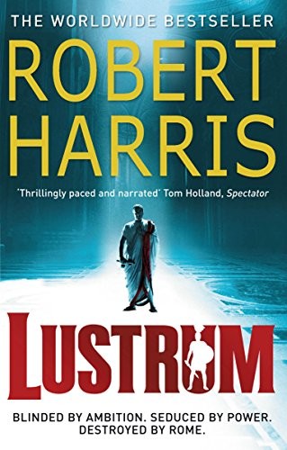 Lustrum: From the bestselling author of Conclave
