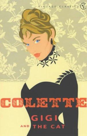 Gigi and the Cat (Vintage Classics)