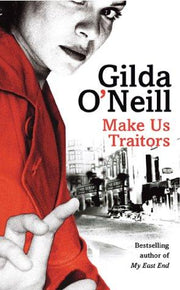 Make Us Traitors (Eastend Trilogy, 2)