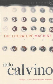 The Literature Machine: Essays