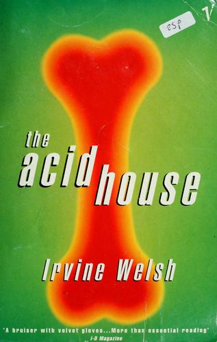 The Acid House