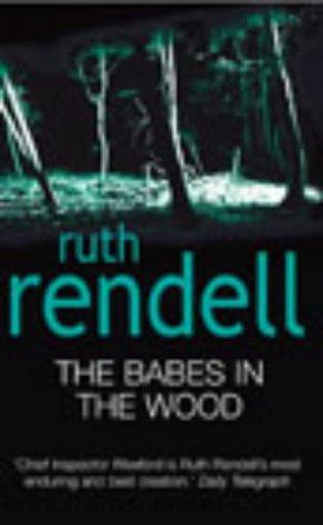 The Babes In The Wood: (A Wexford Case): 18 (Wexford, 18)