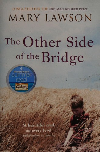 The Other Side of the Bridge: Discover the author Graham Norton praised for her ‘poised, elegant prose, paired with quiet drama that will break your heart.’