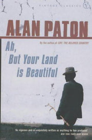 Ah But Your Land Is Beautiful