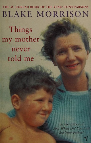Things My Mother Never Told Me
