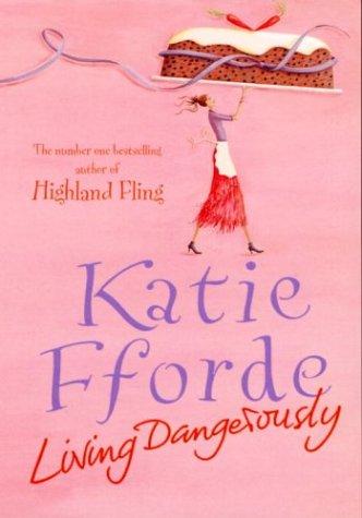 Living Dangerously: The feel-good escapist rom com from the Sunday Times bestselling author