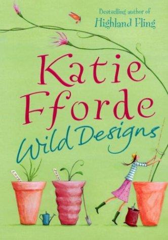 Wild Designs: From the #1 bestselling author of uplifting feel-good fiction