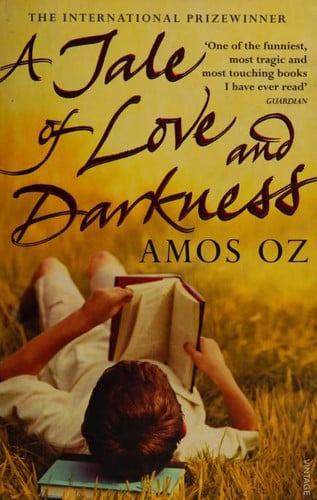 A Tale of Love and Darkness: Amos Oz
