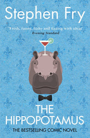 The Hippopotamus: Fry Stephen