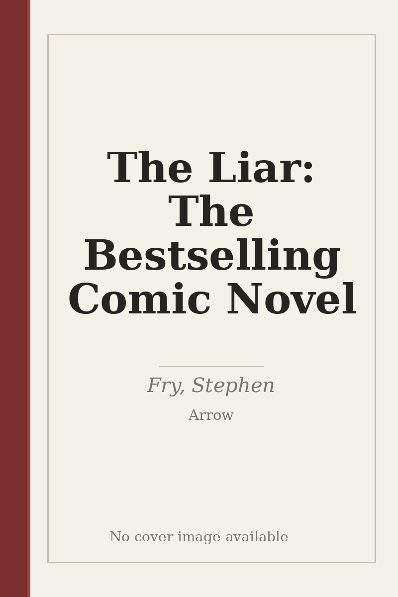 The Liar: The Bestselling Comic Novel - no cover image available