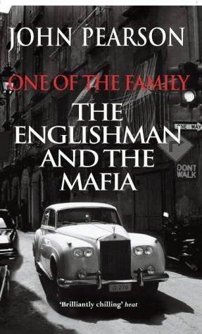 One of the Family: The Englishman and the Mafia