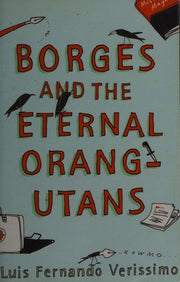 Borges and the Eternal Orang-Utans [ Orangutan ]