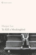 To Kill A Mockingbird: The bestselling, Pulitzer Prize-winning classic (Vintage classics)