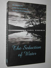The Seduction of Water