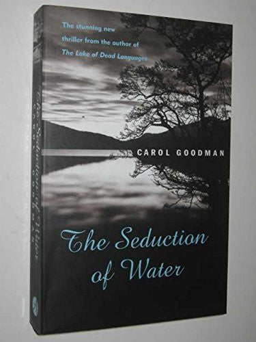 The Seduction of Water