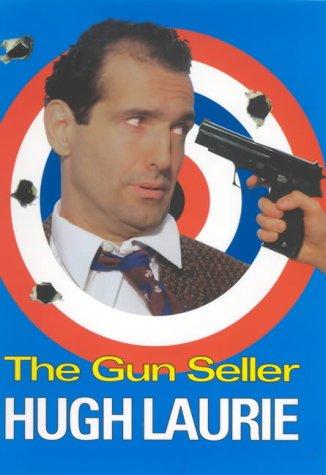 The Gun Seller: The brilliantly funny spy novel from the star of the award-winning series The Night Manager
