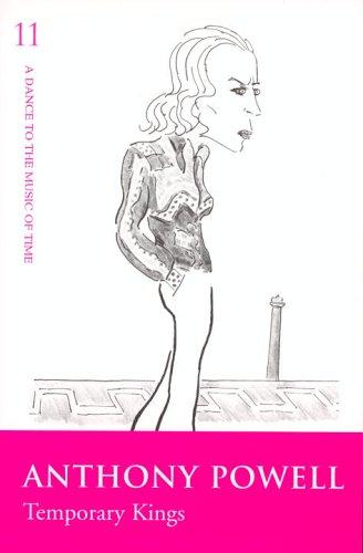 Temporary Kings: A Dance to the Music of Time Volume 11