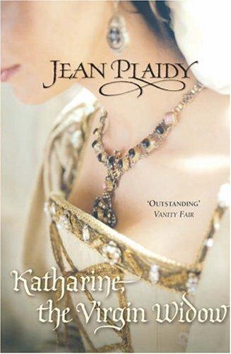 Katharine, The Virgin Widow: (The Tudor Saga: book 2): a captivating and emotional novel bringing the Tudors to life from the Queen of English historical fiction (Tudor Saga, 2)