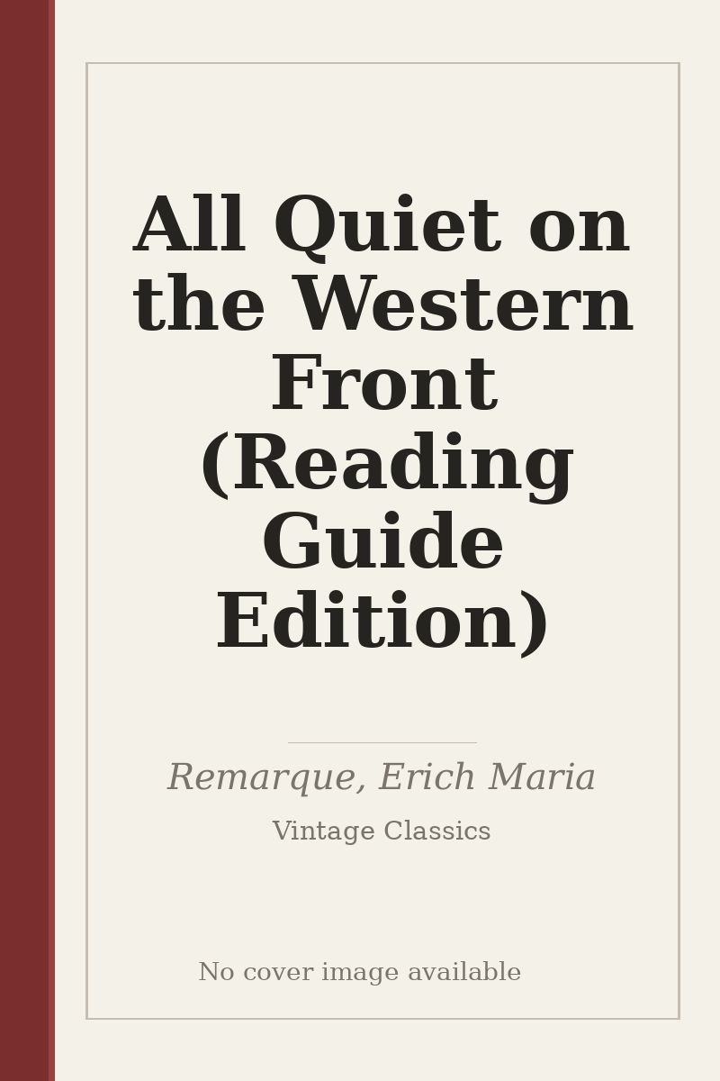 All Quiet on the Western Front (Reading Guide Edition) - no cover image available