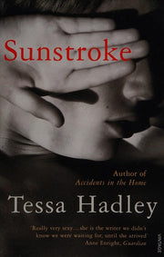 Sunstroke and Other Stories: A brooding short story collection from one of Britain’s finest writers
