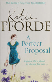 A Perfect Proposal: The escapist holiday romance from the Sunday Times bestselling author