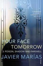 Your Face Tomorrow 3: Poison, Shadow and Farewell