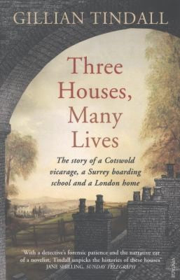 Three Houses, Many Lives