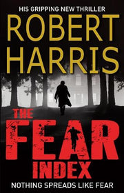The Fear Index: From the bestselling author of Conclave