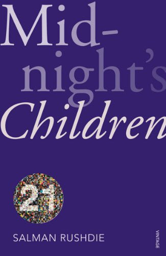 Midnight's Children: Vintage 21