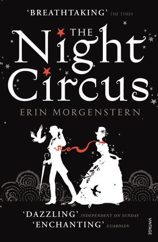 The Night Circus: Escape with the epic, enchanting fantasy phenomenon