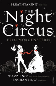 The Night Circus: Escape with the epic, enchanting fantasy phenomenon