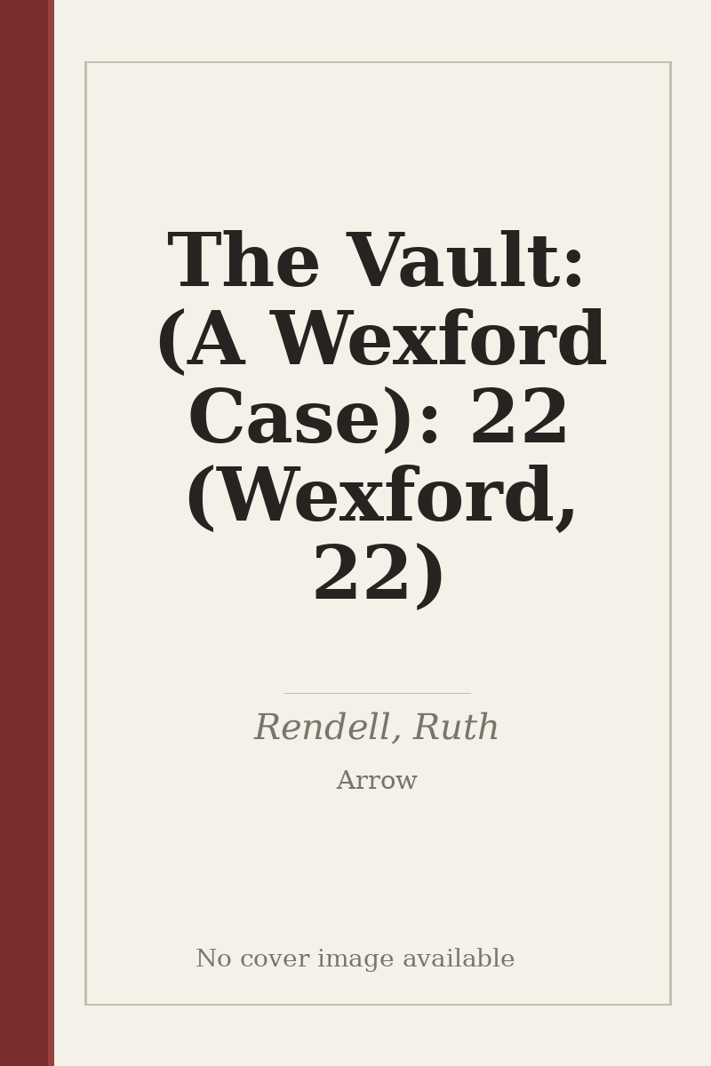 The Vault: (A Wexford Case): 22 (Wexford, 22) - no cover image available