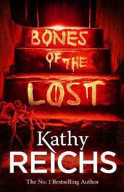 Reichs Kathy, BONES OF THE LOST [O/P]