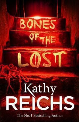 Reichs Kathy, BONES OF THE LOST [O/P]