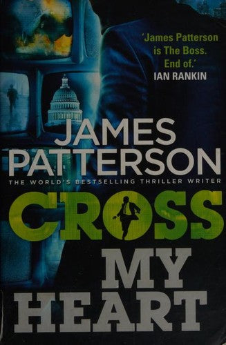 Cross My Heart: (Alex Cross 21)