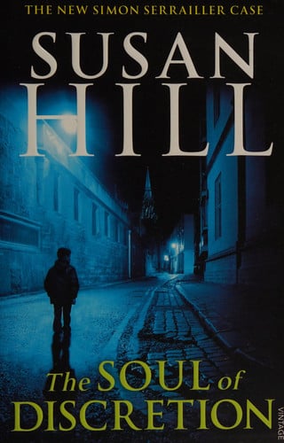 The Soul of Discretion: Discover book 8 in the bestselling Simon Serrailler series