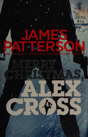 Merry Christmas, Alex Cross: (Alex Cross 19)