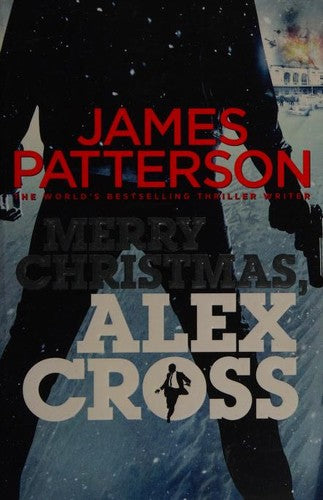 Merry Christmas, Alex Cross: (Alex Cross 19)