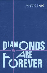 Diamonds are Forever: Read the fourth gripping unforgettable James Bond novel (James Bond 007, 4)
