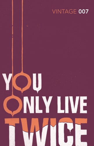 You Only Live Twice(Vintage Classics)