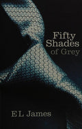 Fifty Shades of Grey: The most iconic and addictive Romance series of all time from the #1 Sunday Times bestseller (Fifty Shades, 1)