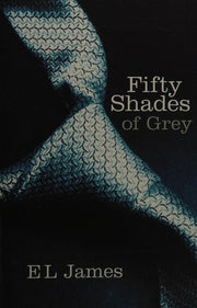 Fifty Shades of Grey: The most iconic and addictive Romance series of all time from the #1 Sunday Times bestseller (Fifty Shades, 1)
