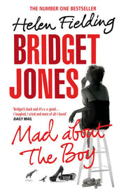Bridget Jones: Mad About the Boy: The laugh-out-loud No.1 Sunday Times bestseller, now a major film starring Renée Zellweger: 4 (Bridget Jones's Diary, 4)