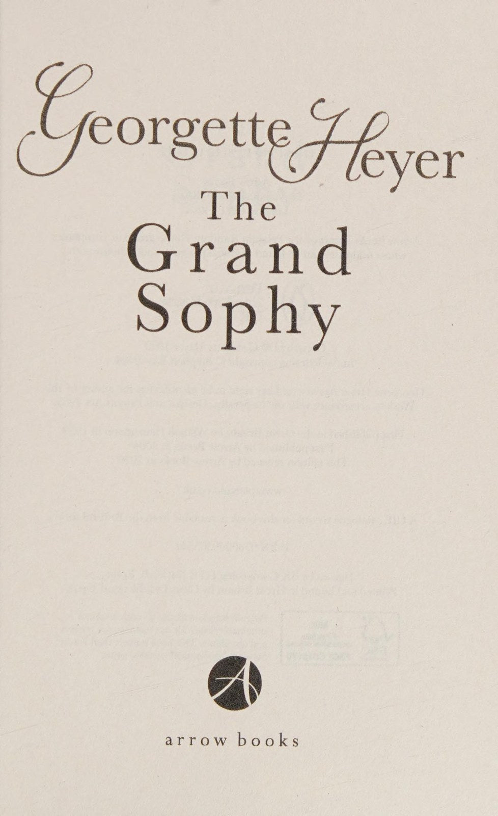 The Grand Sophy: Gossip, scandal and an unforgettable Regency romance
